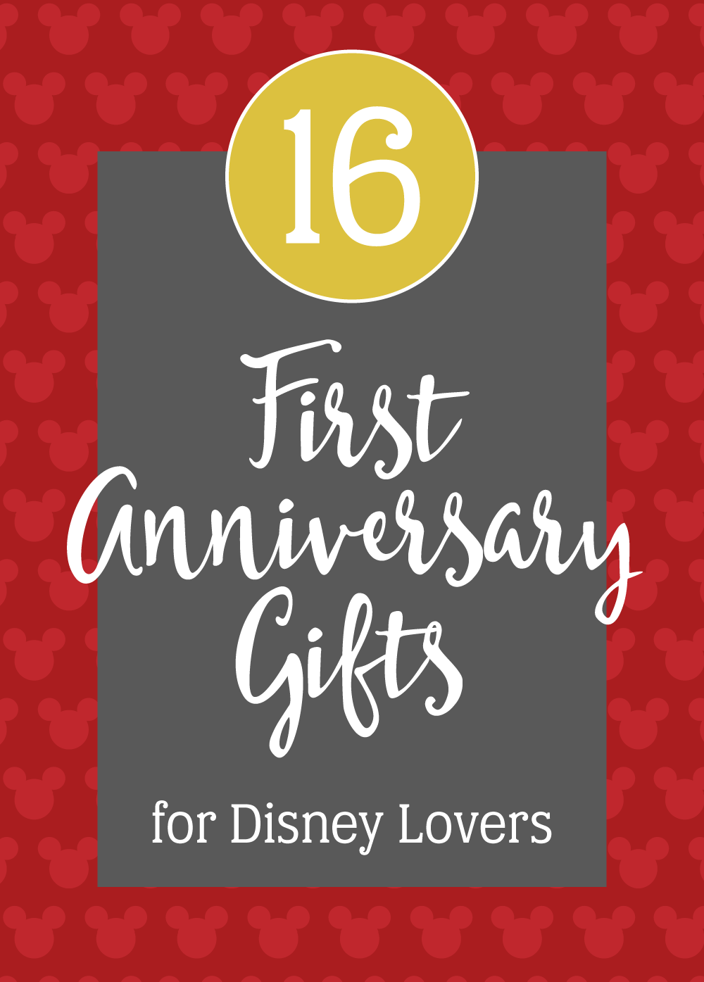 Featured Mobile Image for Sixteen First Anniversary Gifts for Disney Lovers