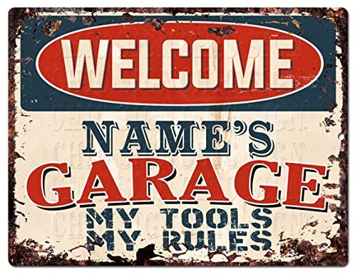 Welcome Name\'s Garage My Tools My Rules Custom Personalized Tin Chic Sign Rustic Vintage Style Retro Kitchen Bar Pub Coffee Shop Decor 9\"x 12\" Metal Plate Sign Home Store Man cave Decor Gift Ideas