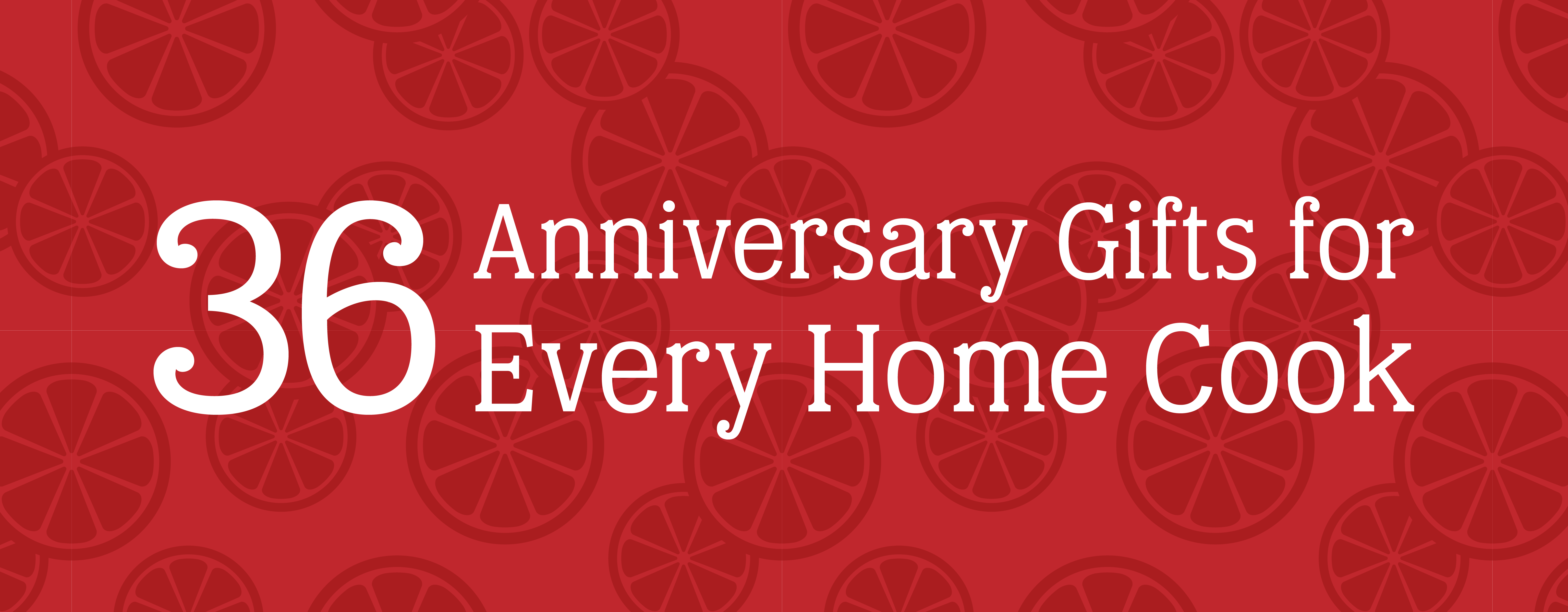 Featured Image for Anniversary Gifts for Every Home Cook