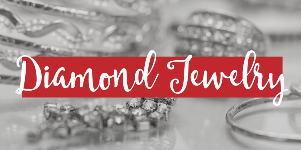 Closeup image of diamond jewelry with text overlay that reads "diamond jewelry"